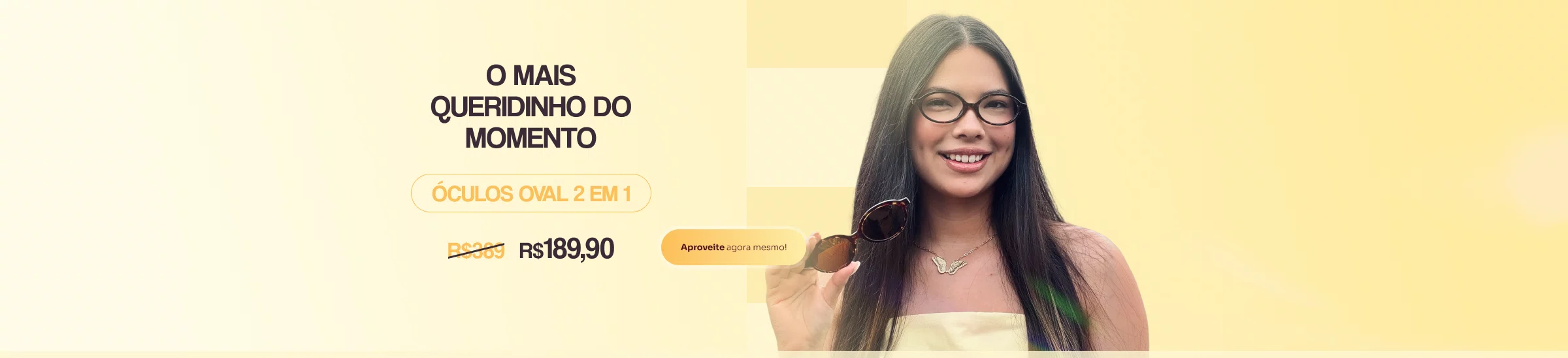 O oculos mais queridinho do momento